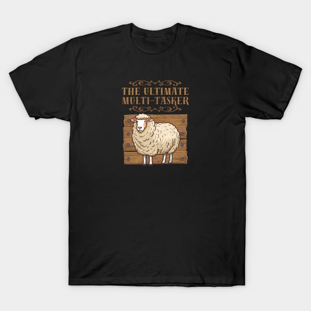 Sheep Ultimate Multi - Tasker Sustainable Farming Distressed Vintage Funny T-Shirt by HelenGie